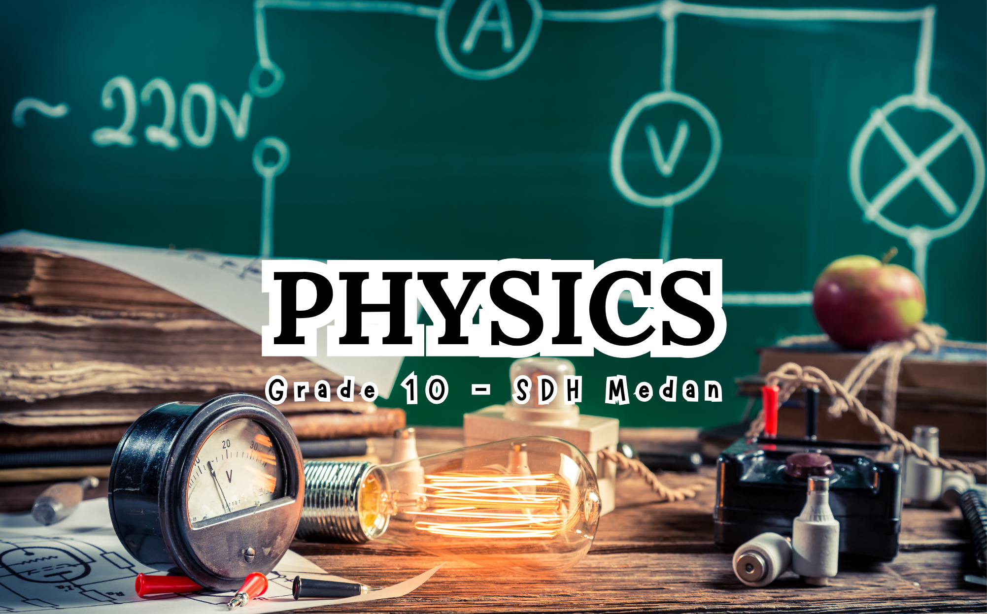 ONE SDH - MEDAN - PHYSICS - KELAS 10 - TA 25/26